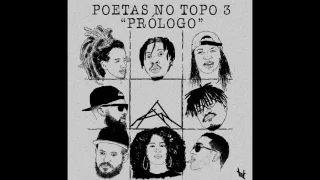 Poetas no Topo 3.1 - Qualy I Rincon I Clara I Liflow I Luccas Carlos I Xará ... + Download