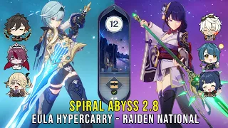 C0 Eula Hypercarry and C0 Raiden National - Genshin Impact Abyss 2.8 - Floor 12 9 Stars