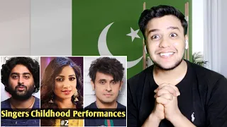 Pakistani Reaction On Singers Childhood Live Performances | Arijit, Shreya, Sonu, Neha, Re-Actor Ali