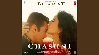 Chashni (From "Bharat")
