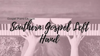 Southern Gospel Left Hand | Lesson