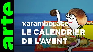 Le calendrier de l’Avent - Karambolage - ARTE