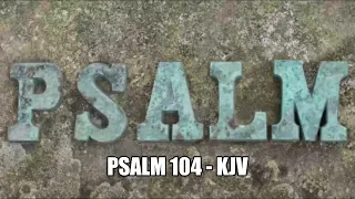 Psalm 104 - King James Version