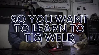 Learn TIG Welding: A Beginner's Guide