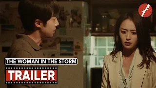 The Woman in the Storm (2023) 我经过风暴 - Movie Trailer - Far East Films