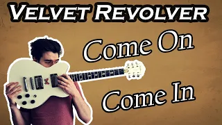 Velvet Revolver - Come On, Come In (Guitar cover)