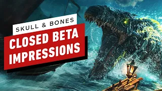 Skull & Bones: Closed Beta Impressions After 6 Hours