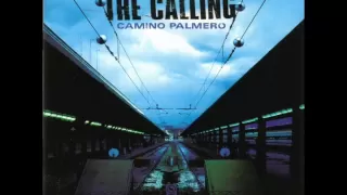 The Calling - Wherever You Will Go