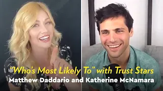 Katherine McNamara and Matthew Daddario Play "Who's Most Likely To" | POPSUGAR Pop Quiz