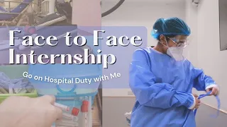 Hospital Face to Face Medical Internship Duty I Philippine General Hospital