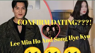 Confirm Lee Min Ho And Song Hye Kyo Dating Rumor Is Real ?!