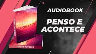 Bob Proctor - penso e acontece.