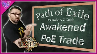 [Path of Exile] Der ULTIMATIVE Beginner Guide - Awakened PoE Trade (Deutsch|2023) Ep.5