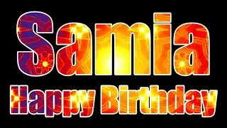 Samia Happy Birthday Whatsapp Status