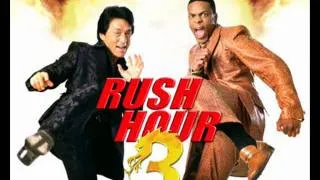 Rush Hour 3 - Soundtrack ~ What is it good for