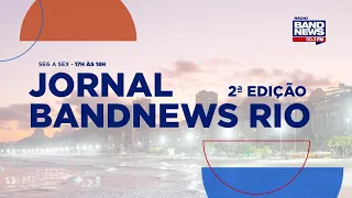 | AO VIVO | Jornal BandNews Rio - 2ª Edição (02/02/23)