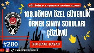 ÖZEL GÜVENLİK 108.DÖNEM (27 NİSAN 2024) ÖRNEK SINAV SORULARI-280