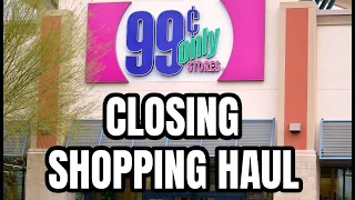 99 cent ONLY store closing shopping haul