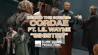 BEHIND THE SCENES: CORDAE - SINISTER (FT. LIL WAYNE)