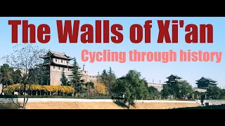 The City Wall of Xi'an is a MUST-SEE sight in China. Join me for some history and a bike ride!