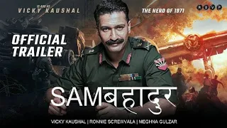 SAMबहादुर Official Trailer | Vicky Kaushal | Sanya Malhotra | Fatima Sana Shaikh | RSVP