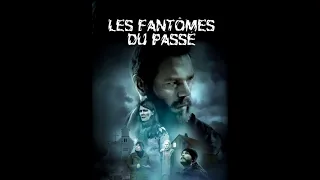 Les Fantomes Du Passe 2017