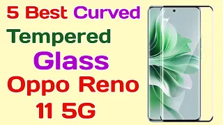 Oppo Reno 11 5G Tempered Glass | Best tempered glass oppo reno 11 5g | Oppo Reno 11 5G Curved Guard