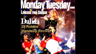 Dalida - Laissez Moi Danser(Dj Robbie HandsUp Revival)