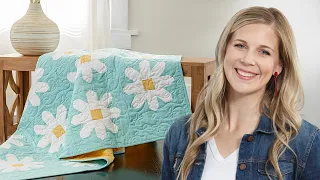 How to Make the Fresh As A Daisy Quilt - Free Quilt Tutorial