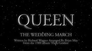 Queen - The Wedding March (Official Montage Video)