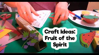Craft Ideas: Fruit of the Spirit Activities on Galatians 15:13-25 for Kids
