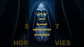 Top 10 Most Scariest Movies in the World ||Horror Movies List ||#shorts #shortsfeed #viral