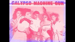 Calypso Machine Gun - Lobotomy (Femme Post Punk)