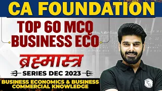 Top 60 MCQ Business Economics and BCK || Brahmastra Series || CA Wallah by PW