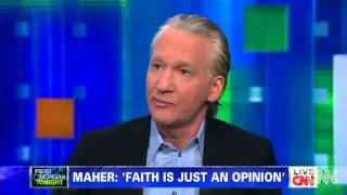 Bill Maher on Religion 'Faith is just an opinion'