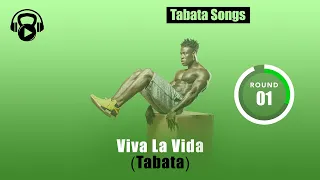 TABATA SONGS - "Viva La Vida (Tabata)" w/ Tabata Timer