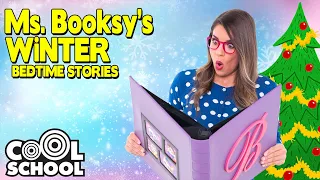 Ms. Booksy's WiNTER BEDTIME STORIES for Kids 🎄Happy Holidays with Cool School