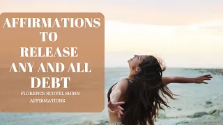 Affirmations To Clear Debt | Florence Scovel Shinn