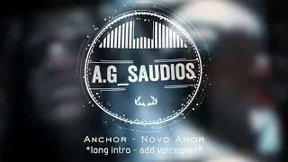 Anchor - Novo Amor (audio edit)