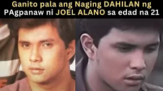 Former Matinee Idol JOEL ALANO Ganito pala ang Dahilan ng kanyang Maagang Pagpanaw sa edad na 21