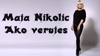 Maja Nikolić - Ako veruješ (Official Audio) 1998.