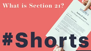 What is Section 21 #shorts #realestate #landlord #section21