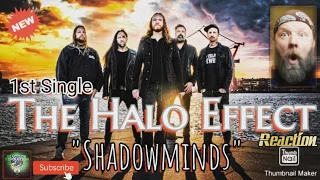 The Halo Effect - "Shadowminds" 1st Time Ever + Their 1st single ever