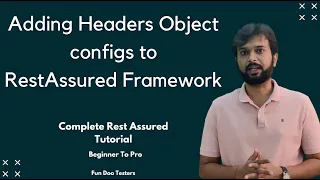 Rest assured api automation framework - Adding Headers Object configs