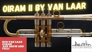 Amazing Hub Van Laar Oiram II:   A work of Art!  ACB  Show and Tell  #trumpet #acb