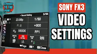 My Best Video Settings for Sony FX3 (Menu and Fn)