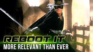 Zorro: The Franchise For The Modern Moment? - Reboot It: S3 E4