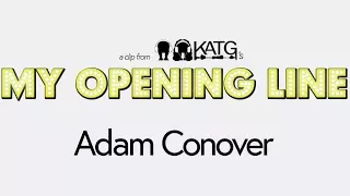 My Opening Line promo with Adam Conover