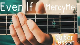 Even If Guitar Tutorial by MercyMe // Even If Guitar Lesson for Beginners!