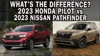 What's the Difference: 2023 Honda Pilot vs 2023 Nissan Pathfinder on Everyman Driver